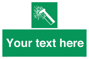 Custom sign safe condition emergency hammer